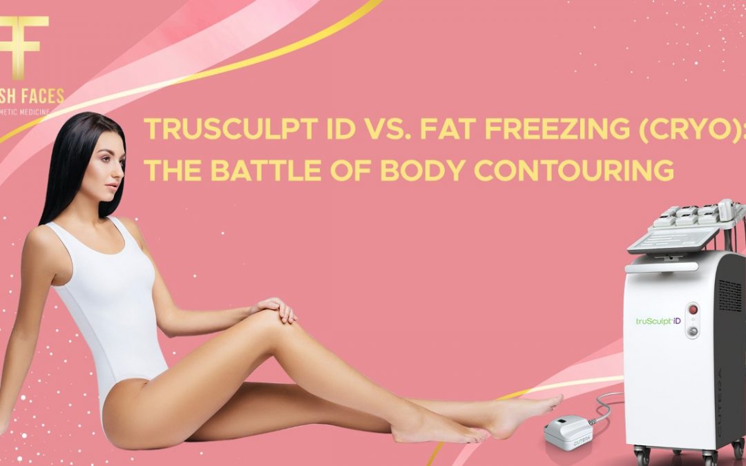 truSculpt iD Vs. Fat Freezing (Cryo): The Battle of Body Contouring